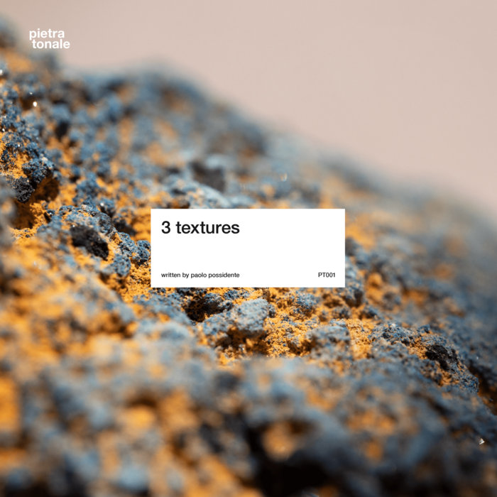 3 Textures (studio live), by Pietra Tonale